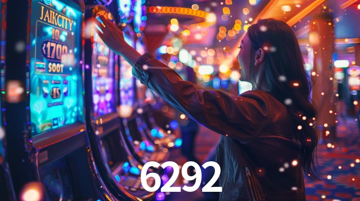 6292: Jogos de Caça-Níqueis-Altas Recompensas, Roleta-Velocidade, Blackjack-Desafios Máximos